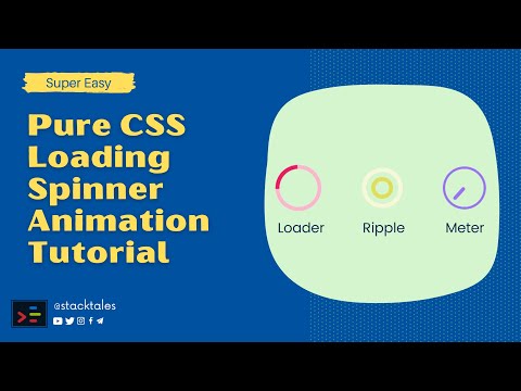 3 Simple Pure CSS Loading Spinners Tutorial | Loading Spinners CSS Animations | stacktales