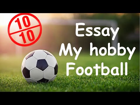 Essay on my hobby football in english | Short paragraph on my hobby football | Smart Learning Tube