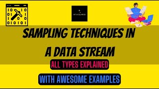 Sampling Techniques in a Data Stream | Fixed Proportion | Fixed Size | Biased Reservoir | Concise