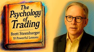 The Psychology of Trading | Brett Steenbarger | 10 Powerful Lessons in Hindi | book Summary