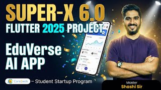 EduVerse AI 🏆: Super-X 6.0 by Core2web 🚀 | Flutter + Firebase + AI | Project Competition