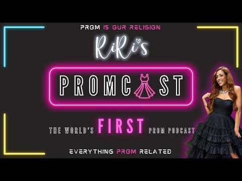 The World's First Prom Podcast!