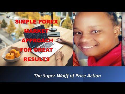 SIMPLE FOREX MARKET APPROACH FOR YOUR SUCCESS
