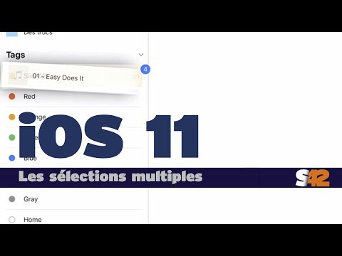 iOS11 : sélection multiple
