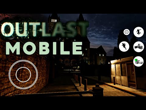 🔥 Outlast Mobile Gameplay 🔥