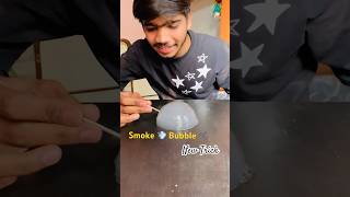 I MADE A SMOKE BUBBLE #shorts #viralshorts