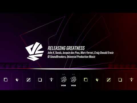 Releasing Greatness - VCS Spring 2024 Champion Select Music