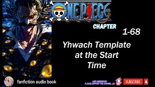 Sailing: Awakening with Yhwach  1-68