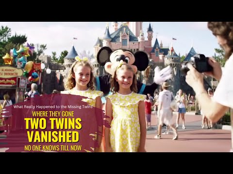 The Twins Who Vanished Inside Disneyland - What Really Happened to the Missing Twins???