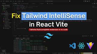 Fix Tailwind Autocomplete & IntelliSense in React Vite (Step-by-Step Guide)