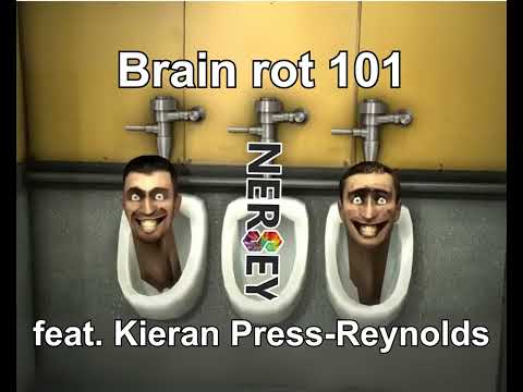 E29: Brain Rot 101 [feat. Kieran Press-Reynolds]
