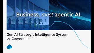Gen AI Strategic Intelligence System by Capgemini