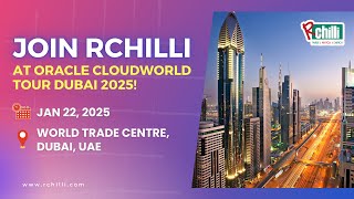 Meet RChilli at Oracle CloudWorld Tour Dubai 2025 to Transform Your Recruitment!
