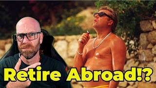 The REAL Reason You Want to Retire Abroad (It's Not What You Think)