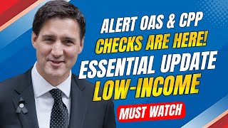 🚨 October Alert OAS & CPP Checks Are Here! Essential Update for Low Income Recipients!