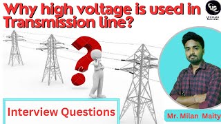 Why high voltage is used in Transmission line. #electricalinterview #transmission #iticoaching