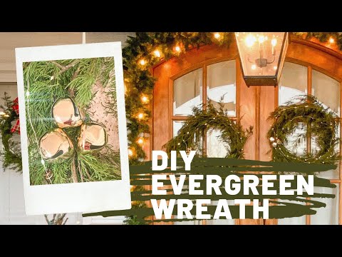 DIY Evergreen Wreath
