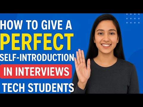 How to Give Self Introduction in Interview | Freshers & Engineering Students |