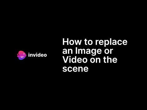 How to replace an Image or Video on the scene