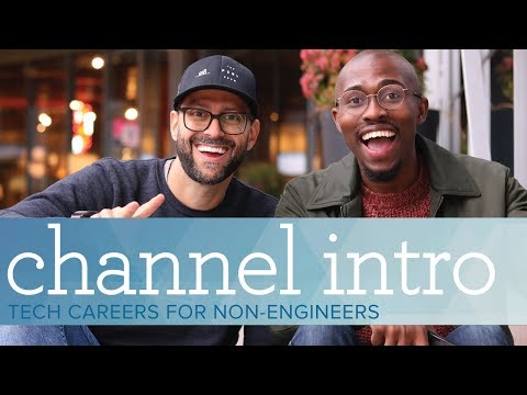 Channel Intro - Tech Careers for Non-Engineers