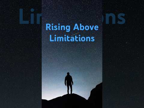 Rising Above Limitations #shorts #shortvideo #motivation