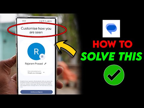 Solve 'Customize how you are seen' issue in Google Messages app | Customize how you are seen Problem