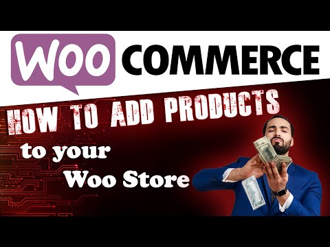 Add Products to Your WooCommerce Store!