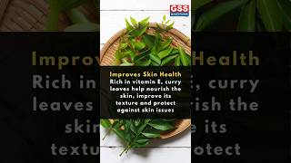 6 Health Benefits of Curry Leaves#gssmaadhyama #gssmedia #health #healthylife
