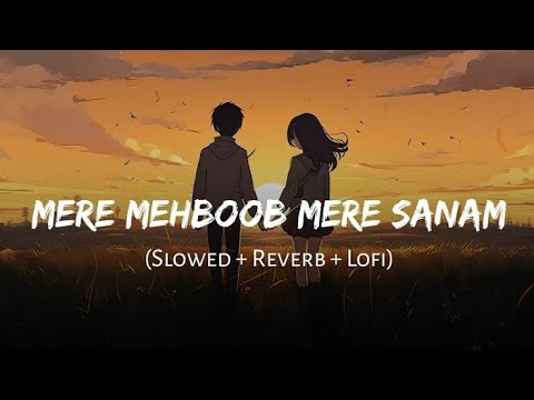 mere mehboob mere sanam | hindi song | best song | status song | lofi songs | remix song | old Hindi
