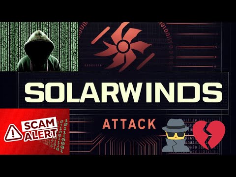 SolarWinds Attack: A Deep Dive into the Cybersecurity Breach