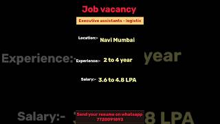 executive assistant- logistics #jobsinmumbai #executiveassistant #mumbaijobs #jobs #whitecollarjobs