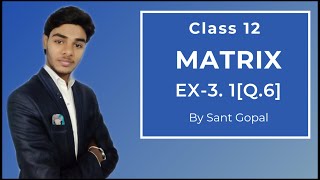 class 12th math 3.1 question number 6 | class 12th math chapter 3 | @santjistudypoint9392