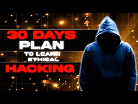Cybersecurity Roadmap : Learn Ethical Hacking In Just 30 Days