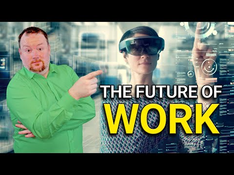 4 Emerging Technologies Will Change The Future of Work Forever!