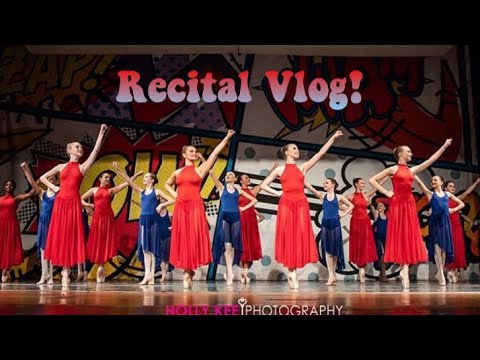 Recital Behind the Scenes Vlog! 2019