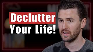 Declutter Every Part of Your Life