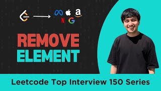 Remove Element || Leetcode 27 || Top Interview 150 Series