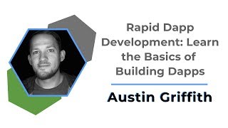 Rapid Dapp Development | Austin Griffith