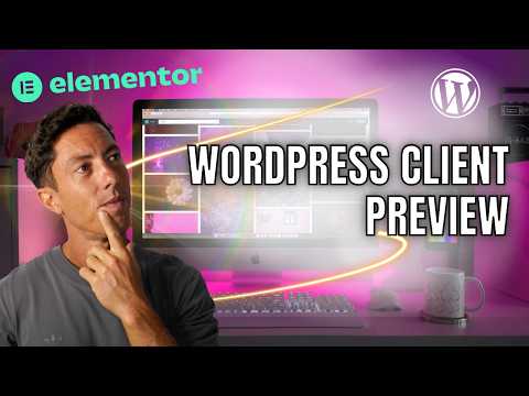 How to Show Clients Their WordPress Website Mid Build!