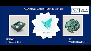 Beautiful Card Hover Effect Using HTML & CSS | Web Creators