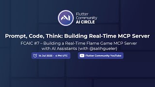 FCAIC #7 – Building a Real-Time Flame Game MCP Server with AI Assistants (with @salihgueler)