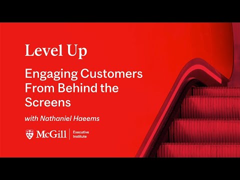 Engaging Customers from Behind the Screens with Nathaniel Haeems | Level Up Webinar Series