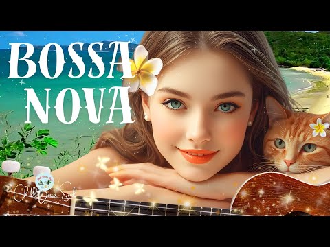 🌿Dreamy Bossa Nova Cafe BGM ☕ Warm Guitar & Soft Vocals for Work & Focus