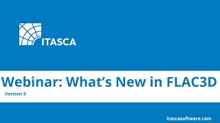 FLAC3D v9 What's New Webinar