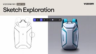 4. Sketch Exploration - Vizcom 101