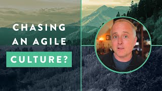 Agile Transformation Isn't About Culture Change