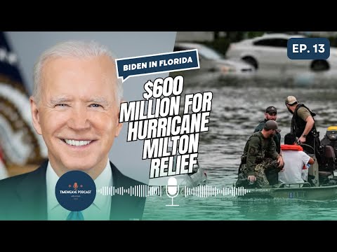 Biden in Florida: $600 Million for Hurricane Milton Relief, Too Late? | AI Podcast EP. 13