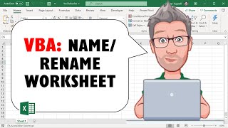 Excel VBA Name/ Rename Worksheet