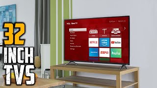 Top 10 Best 32 Inch TV On Amazon