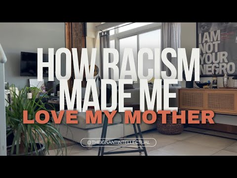 How Racism Strengthened My Bond With My Mother